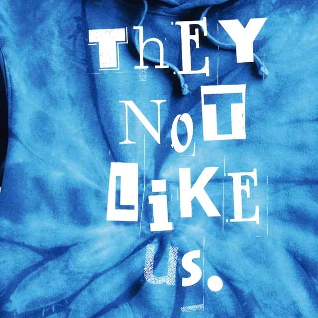 They Not Like Us Tie Dye Hoodie