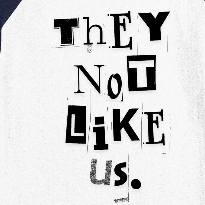 They Not Like Us Baseball Sleeve Shirt