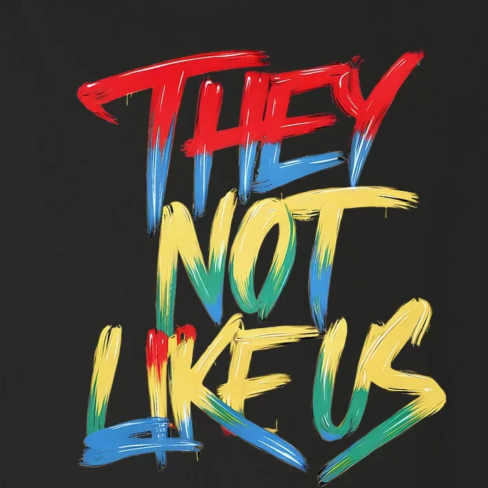 They Not Like Us Toddler Long Sleeve Shirt