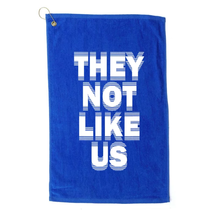 They Not Like Us Platinum Collection Golf Towel