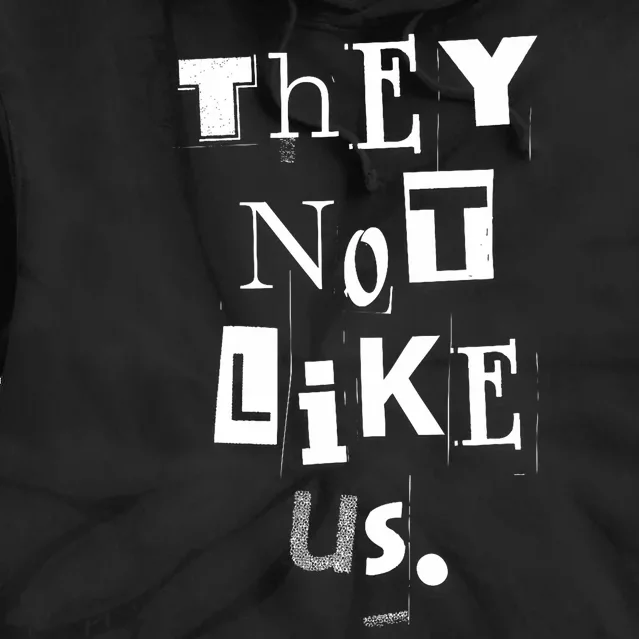 They Not Like Us Tie Dye Hoodie