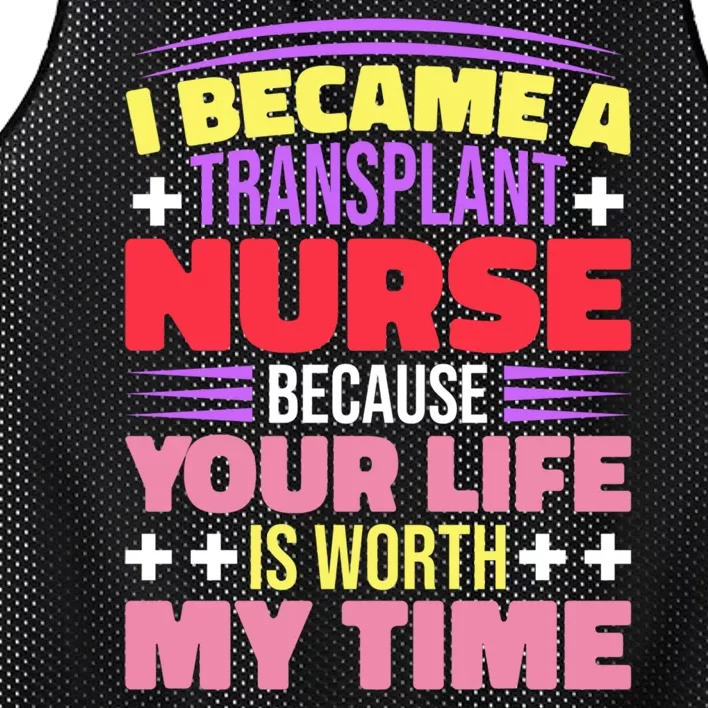 Transplant Nurse Life Is Worth My Time Mesh Reversible Basketball Jersey Tank