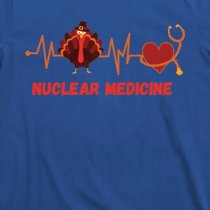 Thanksgiving Nuclear Medicine Doctor Stethoscope Turkey Gift T-Shirt