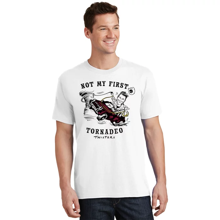 Twisters Not My First Tornadeo Twisters 2024 T-Shirt