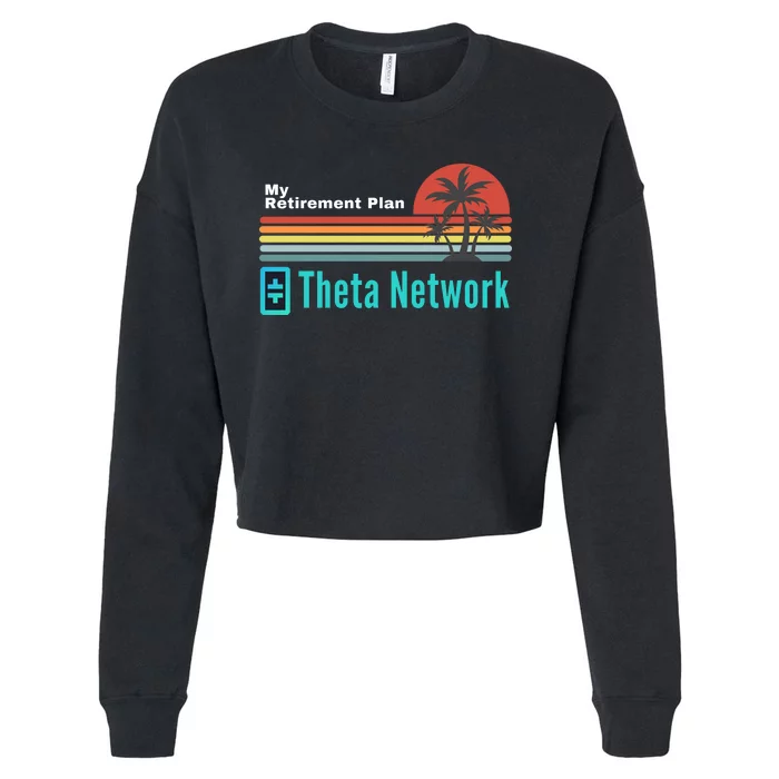 Theta Network My Retirement Plan Blockchain Crypto DeFi Cropped Pullover Crew