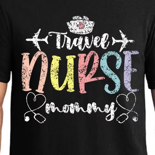 Travel Nurse Mommy Traveling Nurses Nursing Travel Nurse Mom Meaningful Gift Pajama Set