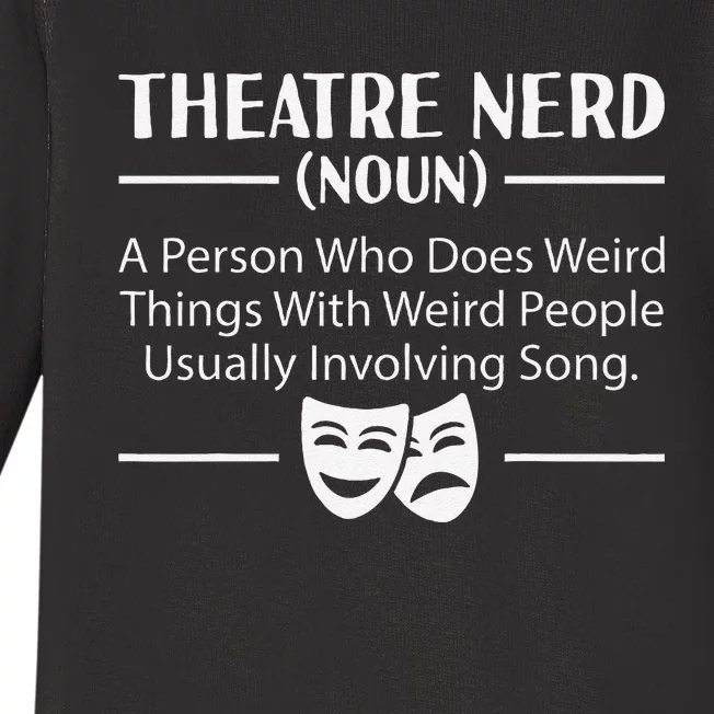 Theater Nerd Musical Broadway Drama Lover Novelty Baby Long Sleeve Bodysuit