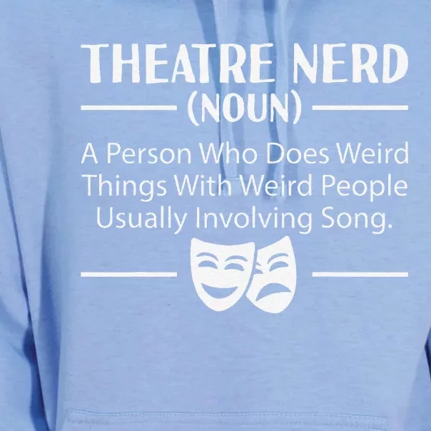 Theater Nerd Musical Broadway Drama Lover Novelty Unisex Surf Hoodie