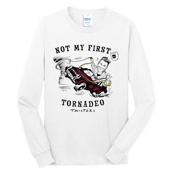 Twisters Not My First Tornado Tall Long Sleeve T-Shirt