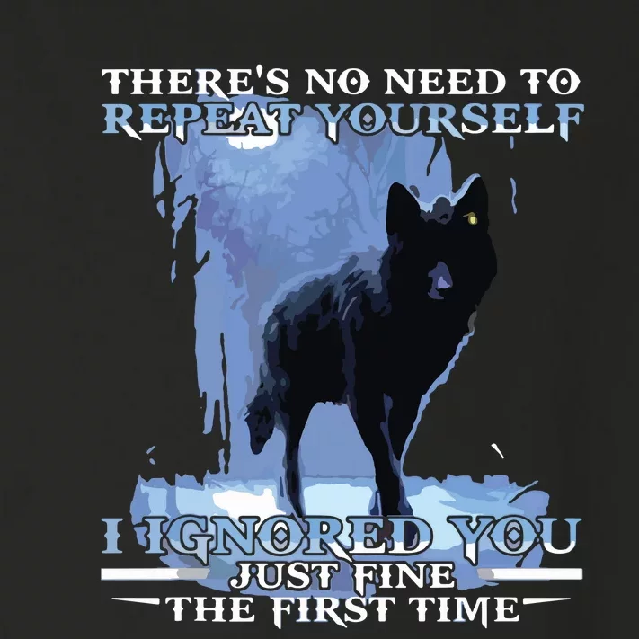 There's No Need To Repeat Yourself I Ignored Funny Wolf Toddler Long Sleeve Shirt