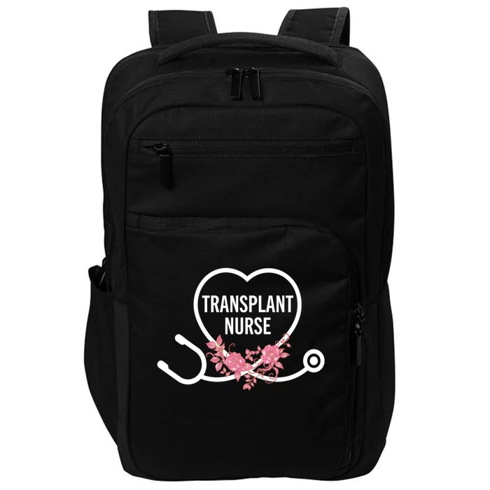 Transplant Nurse Organ Transplant Nursing Coordinator Great Gift Impact Tech Backpack