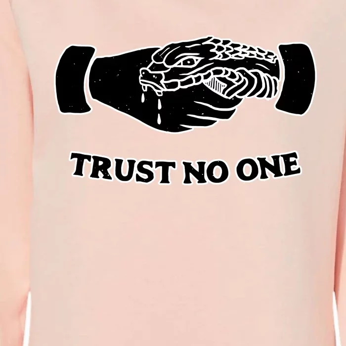 Trust No One Shake Hands With A Snake Womens California Wash Sweatshirt