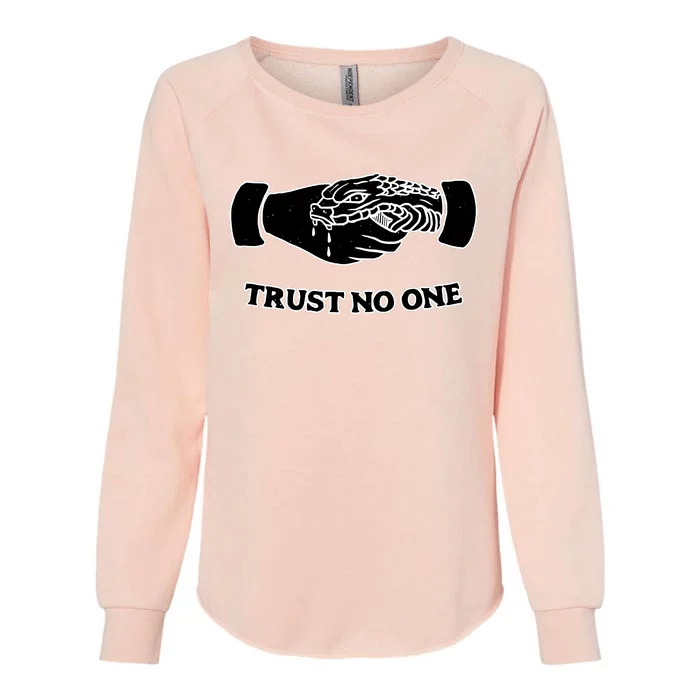 Trust No One Shake Hands With A Snake Womens California Wash Sweatshirt