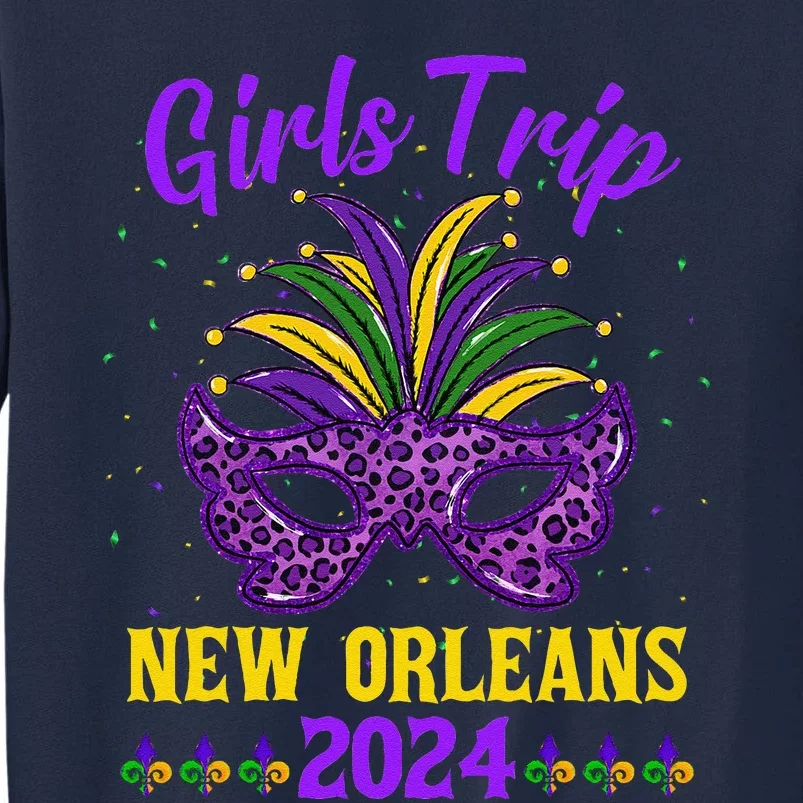 Trip New Orleans 2024 Mardi Gras Mask Friends Vacation Tall Sweatshirt