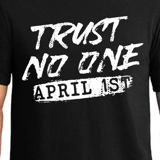 Trust No One Funny Fools Day April Fools Day Pajama Set