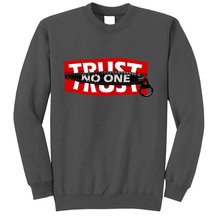 Trust No One Graphic Tall Sweatshirt