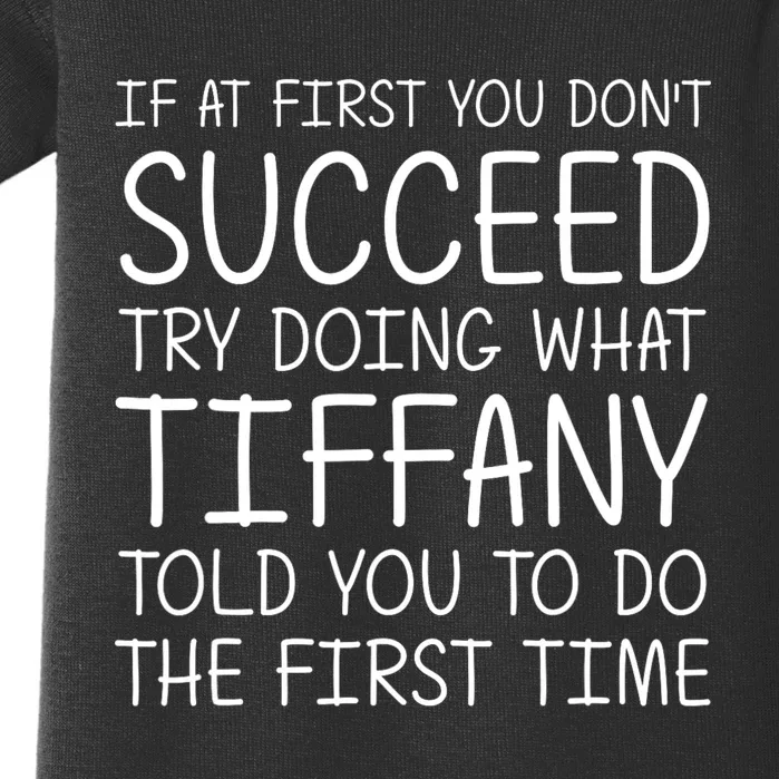 Tiffany Name Personalized Funny Christmas Joke If At First You DonT Succeed Baby Bodysuit