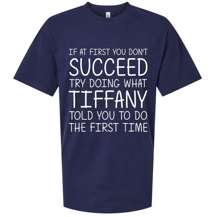 Tiffany Name Personalized Funny Christmas Joke If At First You DonT Succeed Sueded Cloud Jersey T-Shirt