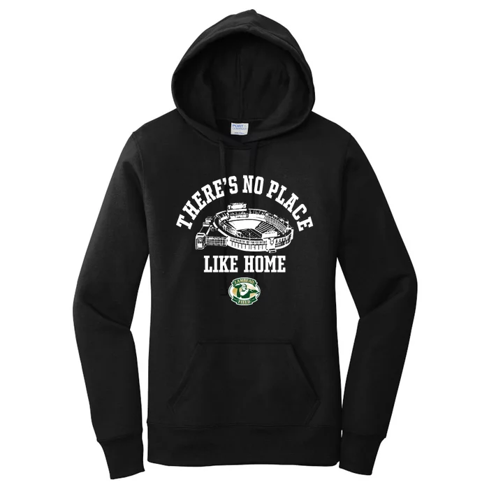 ThereS No Place Like Home Lambeau Field Women's Pullover Hoodie