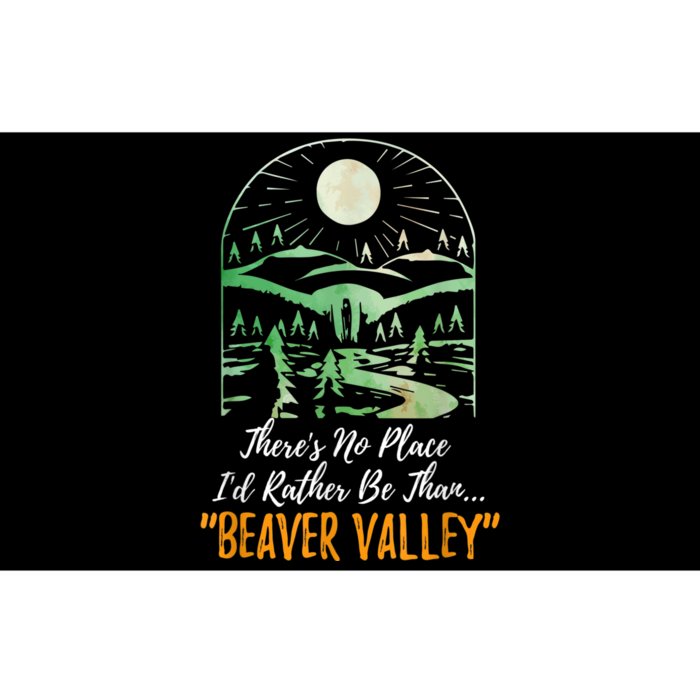 Theres No Place Id Rather Be Than Beaver Valley Funny Adult Humor Bumper Sticker