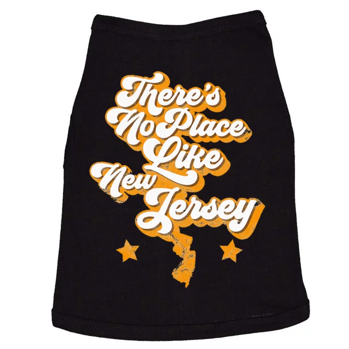 ThereS No Place Like New Jersey Home State Retro Style Doggie Tank