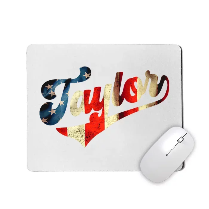 Taylor Name Personalized American Flag 4th Of July Patriotic Mousepad