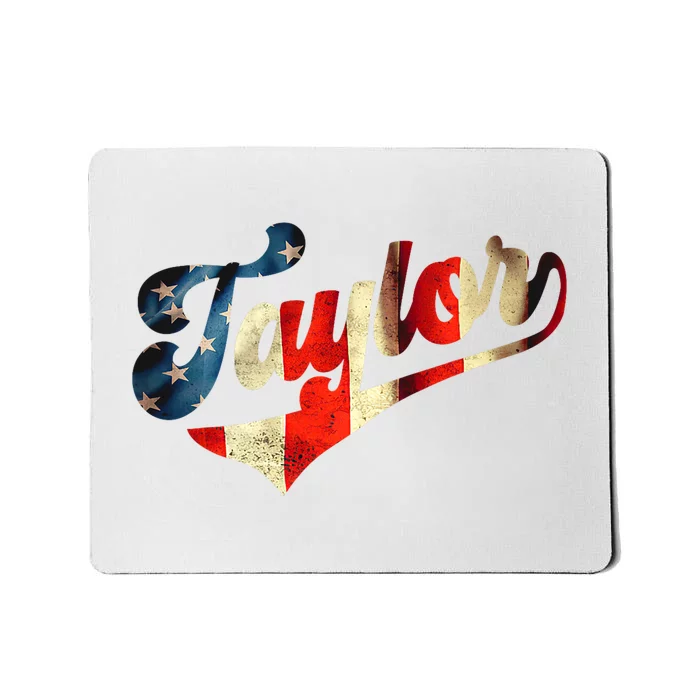 Taylor Name Personalized American Flag 4th Of July Patriotic Mousepad