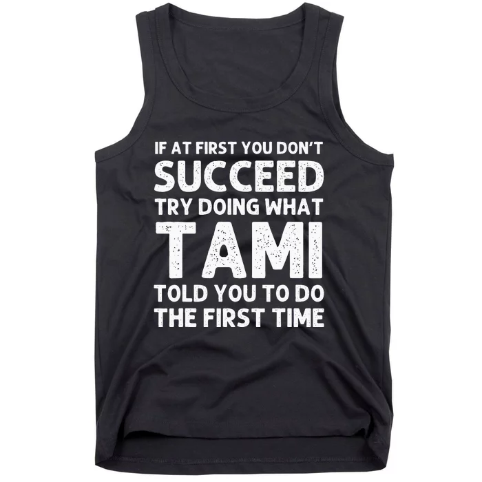 TAMI Name Personalized Birthday Funny Christmas Joke Tank Top