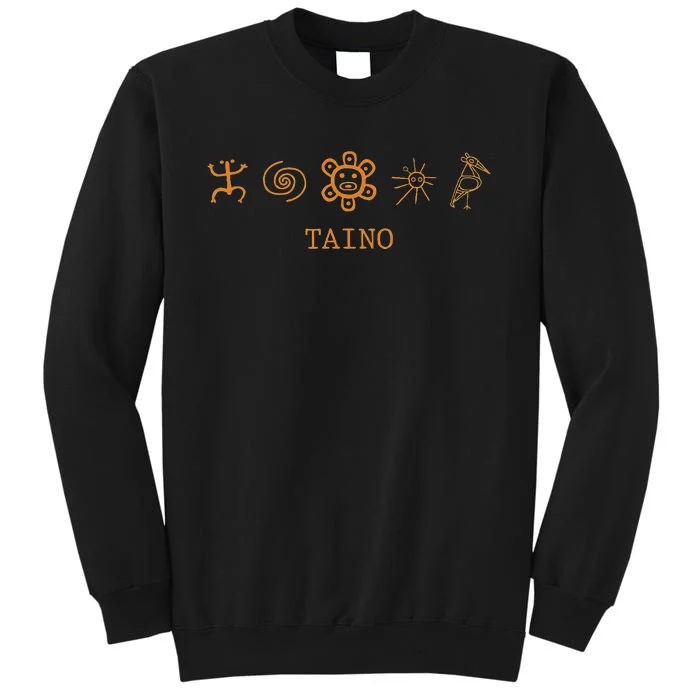 Taino Nation Puerto Rican Boricua Taino Tall Sweatshirt