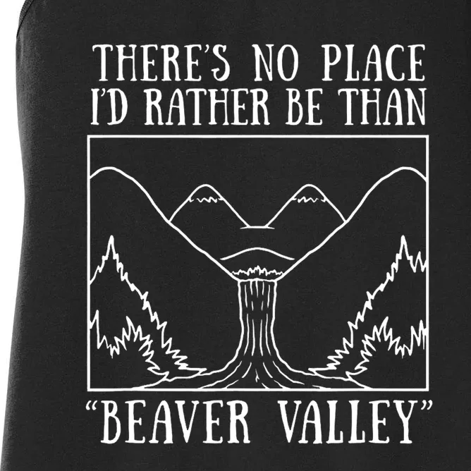 There's No Place I'd Rather Be Than Beaver Valley Dirty Joke Pussy Sex Women's Racerback Tank