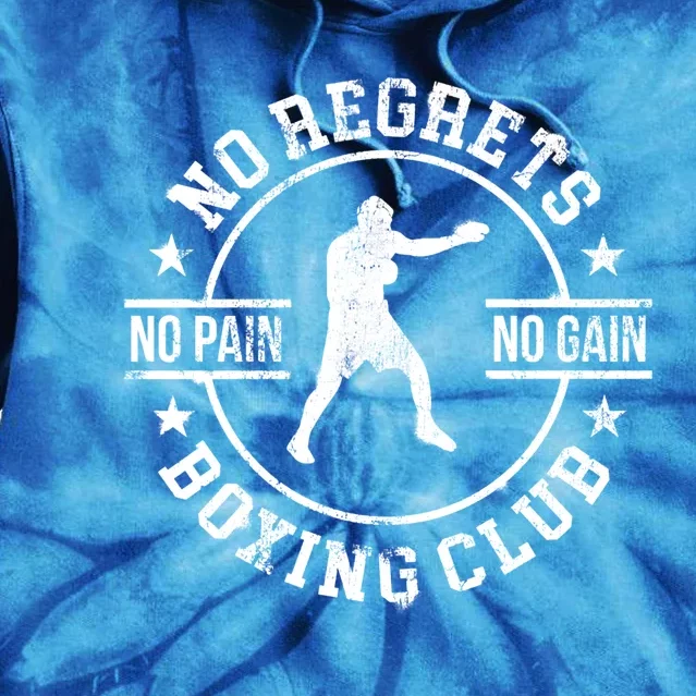 Trendy No Regrets Boxing Club No Pain No Gain Gym Meaningful Gift Tie Dye Hoodie