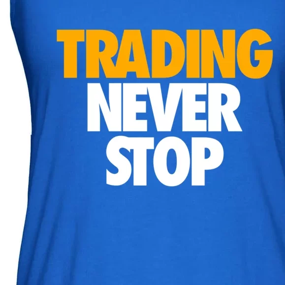 Trading Never Stop Cryptocurrency Gift Ladies Essential Flowy Tank