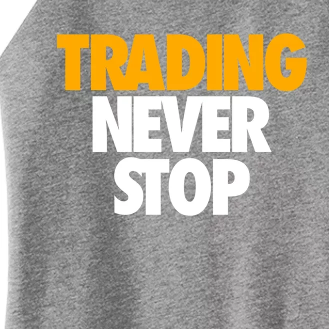 Trading Never Stop Cryptocurrency Gift Women’s Perfect Tri Rocker Tank