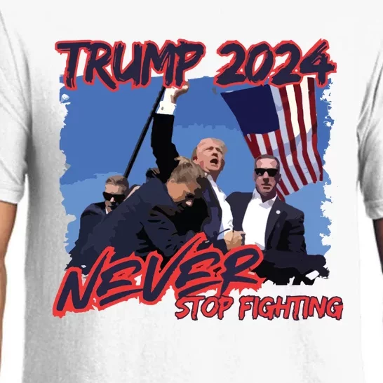 Trump Never Stop Fighting Trump Assassination Pajama Set