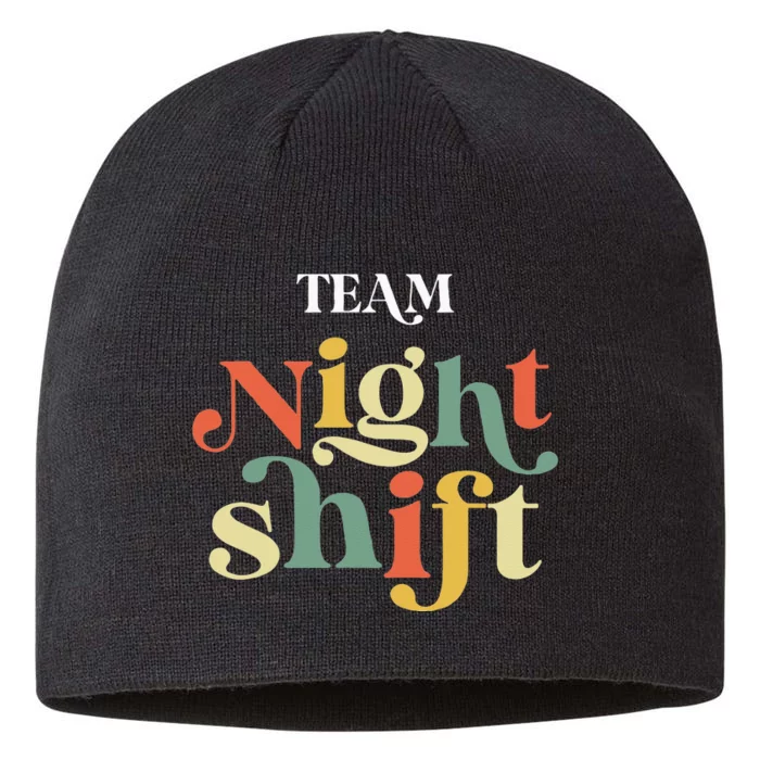 TEAM Night Shift Nurse ICU Nurse Team Critical Care Trauma 8 1/2in Sustainable Knit Beanie