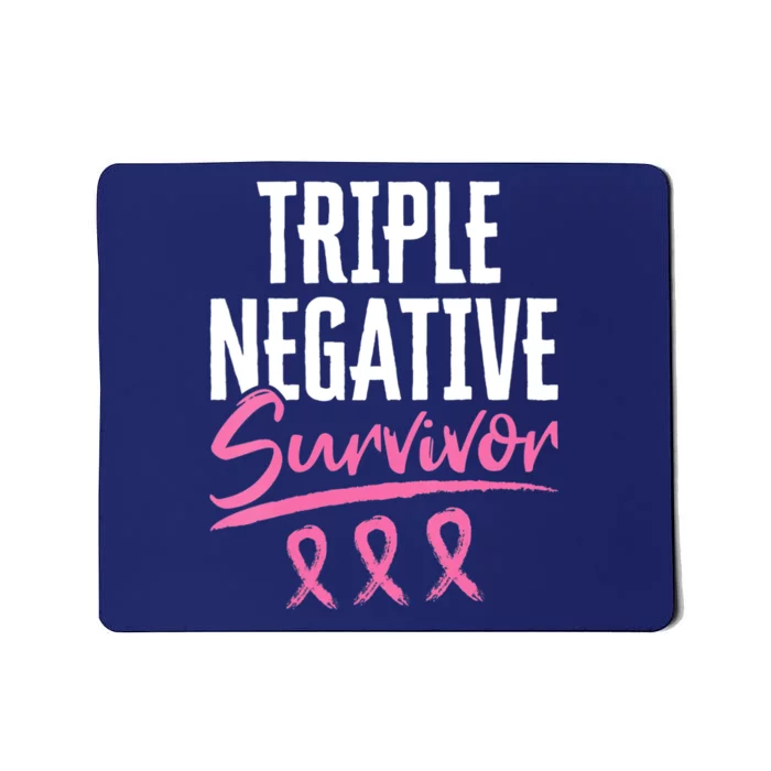 Triple Negative Survivor Breast Cancer Awareness TNBC Mousepad