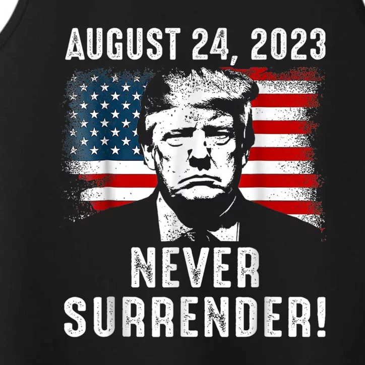 Trump Never Surrender Donald Trump Mugshot 2024 Performance Tank