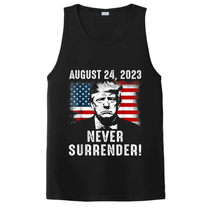 Trump Never Surrender Donald Trump Mugshot 2024 Performance Tank