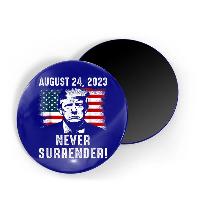 Trump Never Surrender Donald Trump Mugshot 2024 Magnet