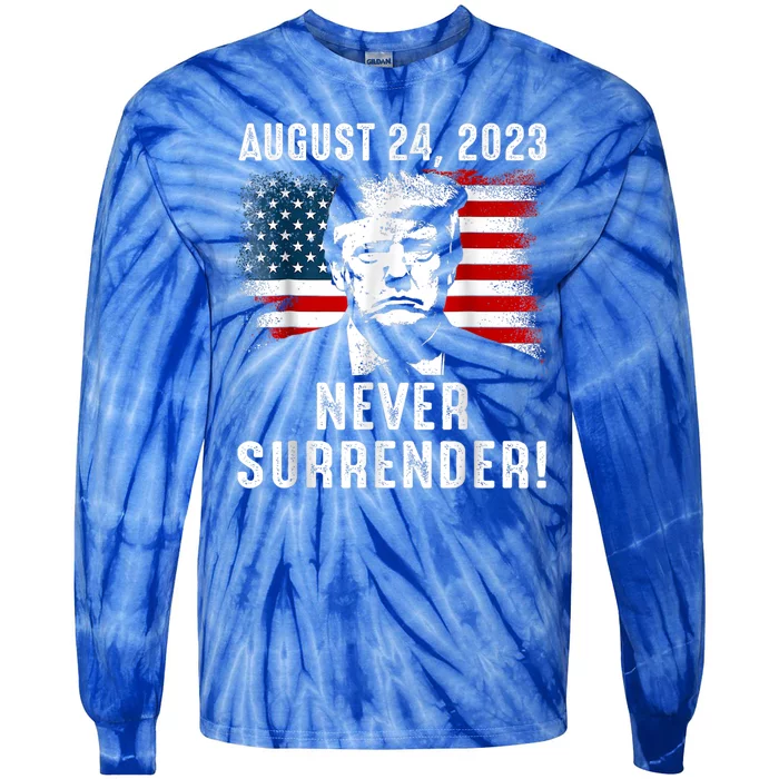 Trump Never Surrender Donald Trump Mugshot 2024 Tie-Dye Long Sleeve Shirt