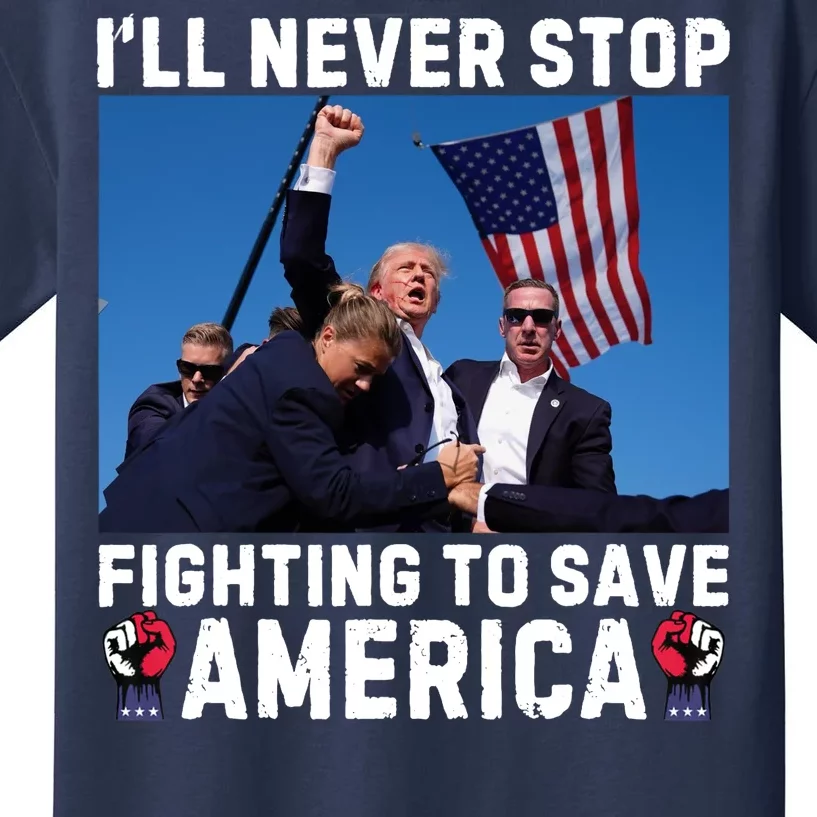 Trump Never Stop Fighting To Save America Shot Assassination Attempt 2024 Kids T-Shirt