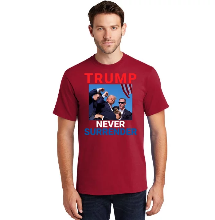 Trump Never Surrender 2024 Pennsylvania Rally 2024 Usa Flag Save Our Republic Tall T-Shirt