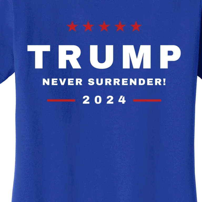 Trump Never Surrender! 4th Of July Usa Maga Patriotic Cool Gift Women's T-Shirt