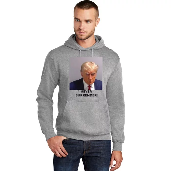 Trump Never Surrender Mug Shot Tall Hoodie