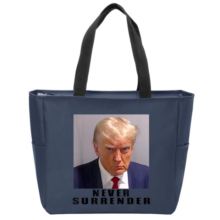 Trump never surrender Donald Trump Mugshot 2024 Zip Tote Bag