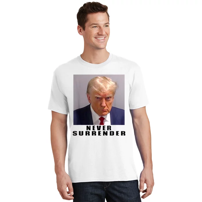 Trump never surrender Donald Trump Mugshot 2024 T-Shirt | TeeShirtPalace