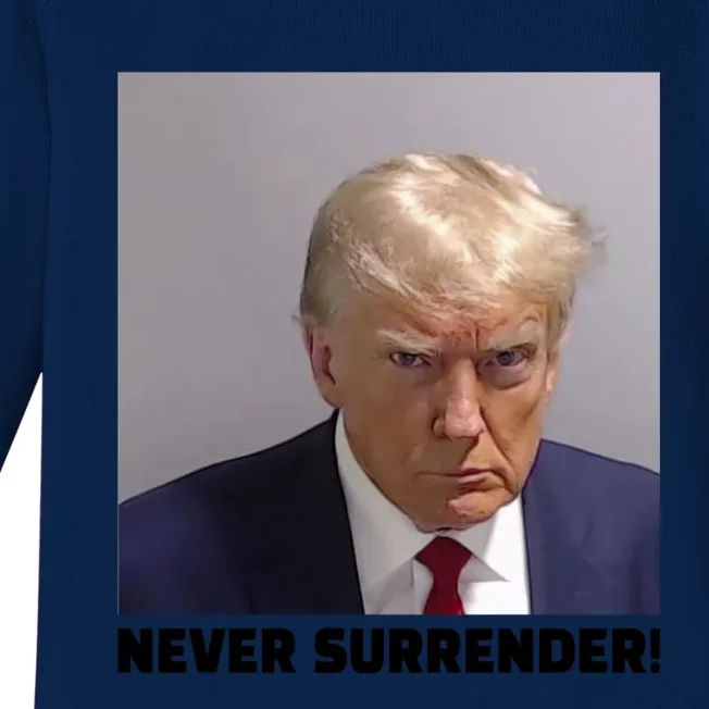 Trump never surrender Donald Trump Mugshot 2024 Baby Long Sleeve Bodysuit