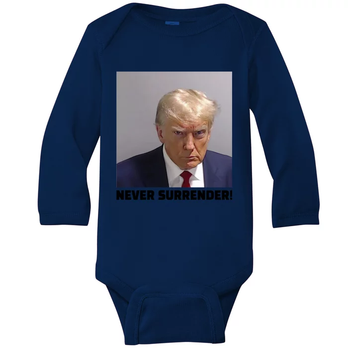 Trump never surrender Donald Trump Mugshot 2024 Baby Long Sleeve Bodysuit