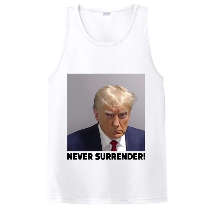 Trump never surrender Donald Trump Mugshot 2024 Performance Tank