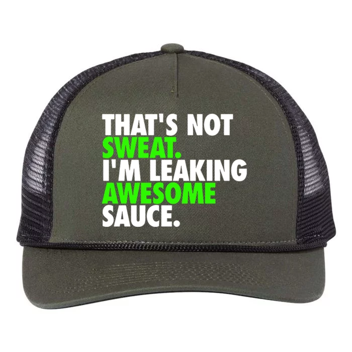 ThatS Not Sweat IM Leaking Awesome Sauce Retro Rope Trucker Hat Cap